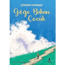 Doğan Çocuk Göğe Bakan Çocuk... +2 Çocuk Kitabı