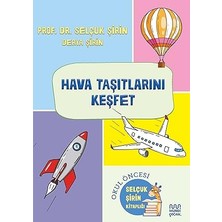 Mundi Çocuk Hava Taşıtlarını Keşfet: Selçuk Şirin Okul Öncesi Kitaplığı... +1 Çocuk Kitabı