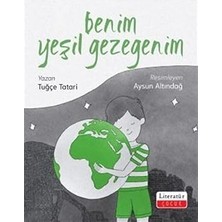 Literatür Çocuk Benim Yeşil Gezegenim... +37 Çocuk Kitabı
