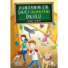 Kronik Kitap Dünyanın En Sıkıcı (Olmayan) Okulu 2 - Gizli Sınıf... +8 Çocuk Kitabı