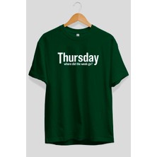 Ankhises Thursday Ön Baskılı Yeşil Oversize T-Shirt Erkek Kadın Pamuk Bisiklet Yaka Tişort