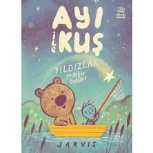 İthaki Yayınları Ayı ile Kuş 2 - Yıldızlar ve Diğer Öyküler... +9 Çocuk Kitabı