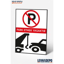 Park Etmek Yasaktır Uyarı Levhası Dekota