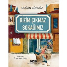Yapı Kredi Yayınları Bizim Çıkmaz Sokağımız... +8 Çocuk Kitabı