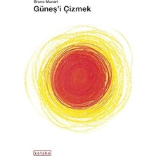 Güneş'i Çizmek... +9 Çocuk Kitabı