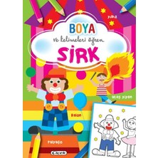 Çiçek Yayıncılık Boya ve Kelimeleri Öğren - Sirk