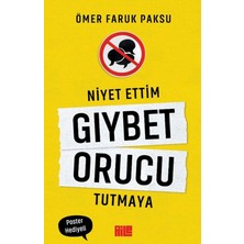 Aile Yayınları Niyet Ettim Gıybet Orucu Tutmaya - Ömer Faruk Paksu