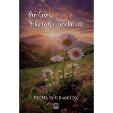 Zin Kitap Yayınları Bir Çiçek Yetiştirdim Gönlümde