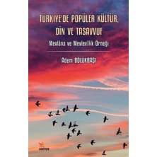 Türkiye’de Popüler Kültür, Din ve Tasavvuf