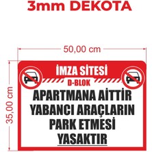 Dumles Özel Tasarım "park Yasaktır" Tabelası - 3mm Dekota (50X35 Cm)