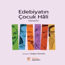 Edebiyatın Çocuk Hâli, Söyleşiler