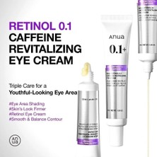 Anua Retinol %0.1 + Kafein Revitalizing Eye Cream – Canlandırıcı Göz Kremi 30 G