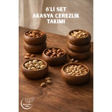 Nandy Home Doğal Akasya Ahşap Çerezlik 8'li Set – Kahvaltı & Çerez Sunum Kasesi – 9 cm