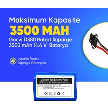 Goovi D380 Robot Süpürge 3500 mAh 14.4 V  Batarya – Orjinal Uyumlu Uzun Ömürlü, Yüksek Performans Pil