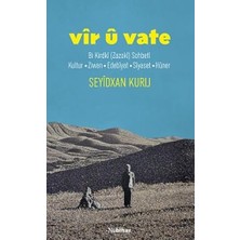 Nubihar Yayınları Vîr U Vate: Bi Kirdkî (Zazakî) Sohbetî, Kultur, Ziwan, Edebî... +1 Başvuru Kitabı