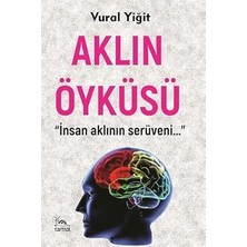 Aklın Öyküsü: “insan Aklının Serüveni...”... +2 Başvuru Kitabı