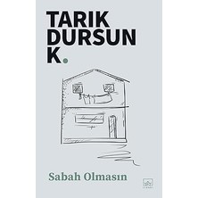 İthaki Yayınları Sabah Olmasın... +1 Başvuru Kitabı