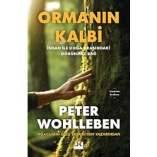 Doğan Kitap Ormanın Kalbi - Insan Ile Doğa Arasındaki Görünmez Bağ... +1 Başvuru Kitabı