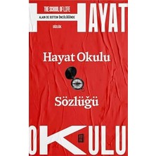 Mona Kitap Hayat Okulu Sözlüğü: The School Of Life / Hayat Okulu... +1 Başvuru Kitabı