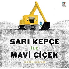 İthaki Yayınları Sarı Kepçe ile Mavi Çiçek... +3 Başvuru Kitabı