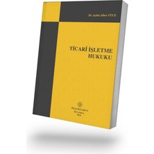 Filiz Kitabevi Ticarî Işletme Hukuku