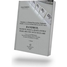 Filiz Kitabevi Fikir ve Sanat Eserleri Kanunu'nda Bandrol Manevi, Mali ve Bağlantılı Haklara Tecavüz Suçları