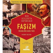 Nesnel Yayınları Bir Solukta Sıfırdan Faşizm: Insanlığın Kara Yüzü... +9 Başvuru Kitabı