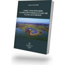 Filiz Kitabevi Yerel Yönetimlerde Alternatif Enerji Kaynakları ve Kocaeli Örneği