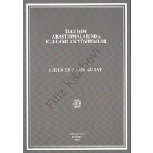 Filiz Kitabevi Iletişim Araştırmalarında Kullanılan Yöntemler