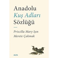 Alfa Yayınları Anadolu Kuş Adları Sözlüğü... +29 Başvuru Kitabı