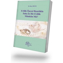 Filiz Kitabevi Evlilik Öncesi Hazırlıkla Daha Iyi Bir Evlilik Mümkün Mü?