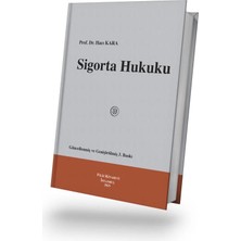 Filiz Kitabevi Sigorta Hukuku Güncellenmiş ve Genişletilmiş 3. Baskı