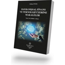 Filiz Kitabevi Davranışsal Finans ve Teknoloji Üzerine Makaleler