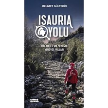 Tebeşir Yayınları Isauria Yolu - Tuz Yolu/via Sebasta Yürüyüş Yolları... +4 Başvuru Kitabı