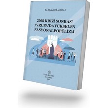 Filiz Kitabevi 2008 Krizi Sonrası Avrupa'da Yükselen Nasyonal Popülizm