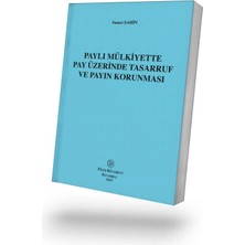 Filiz Kitabevi Paylı Mülkiyette  Pay Üzerinde Tasarruf ve Payın Korunması