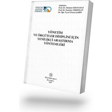 Filiz Kitabevi Yönetim ve Örgütler Disiplini Için Yenilikçi Araştırma Yöntemleri