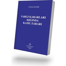 Filiz Kitabevi Yargi Kararları Işığında Kamu Zararı