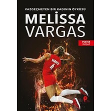 Peta Kitap Melissa Vargas: Vazgeçmeyen Bir Kadının Öyküsü... +4 Başvuru Kitabı