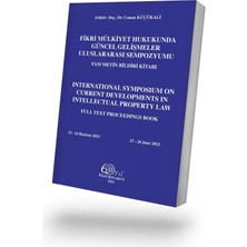 Filiz Kitabevi Fikri Mülkiyet Hukukunda Güncel Gelişmeler Uluslararası Sempozyumu