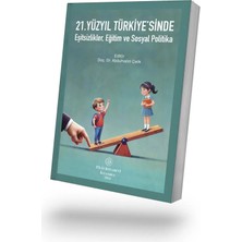 Filiz Kitabevi 21.yüzyıl Türkiye'sinde Eşitsizlikler, Eğitim ve Sosyal Politika