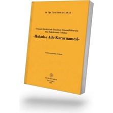 Filiz Kitabevi Osmanlı Devleti'nde Tanzimat Dönemi Itibarıyla Aile Hukukunun Gelişimi 2. Baskı