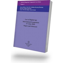 Filiz Kitabevi Law Of Digital Age International Symposium 6-7 June 2024 Papers And Abstracts Volmue 3