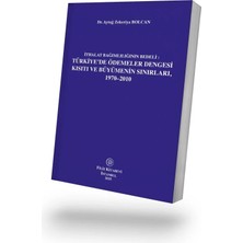 Filiz Kitabevi Ithalat Bağımlılığının Bedeli: Türkiye'de Ödemeler Dengesi Kısıtı ve Büyümenin Sınırları, 1970–2010