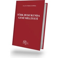Filiz Kitabevi Türk Hukukunda Gemi Milliyeti