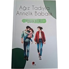 Peta Kitap Ağız Tadıyla Annelik Babalık... +13 Başvuru Kitabı