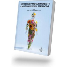 Filiz Kitabevi Social Policy And Sustainability: A Multidimensional Perspective
