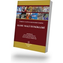 Filiz Kitabevi Türkiye ve Dünya Ekonomisi Üzerine: Türkiye ve Dünya Ekonomisi Üzerine  Kamu Mali Tetkikleri