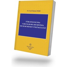 Filiz Kitabevi Türk Hukukunda Yargı Kararları Işığında Mecburi Hizmet Yükümlülüğü