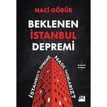 Doğan Kitap Beklenen Istanbul Depremi: Istanbul’u Depreme Nasıl Hazırlar... +12 Başvuru Kitabı